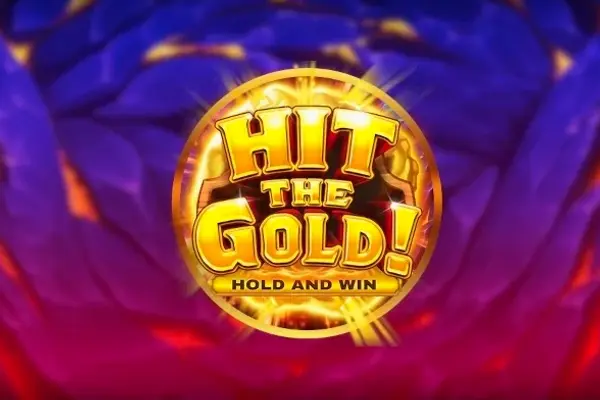 Hit The Gold